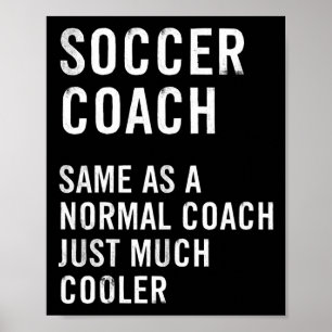 Fußballtrainer Definition lustig Poster
