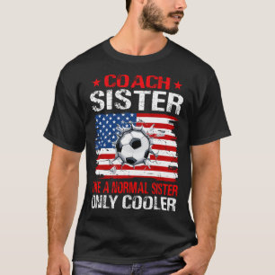 Fußballtrainer SISTER wie ein normaler SISTER nur  T-Shirt