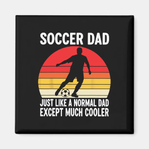 Fußballvater, genau wie ein normaler Vater, außer Magnet
