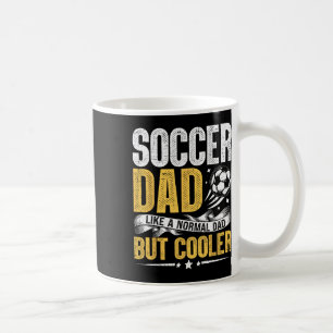 Fußballvater wie ein normaler Vater, aber cooler L Kaffeetasse