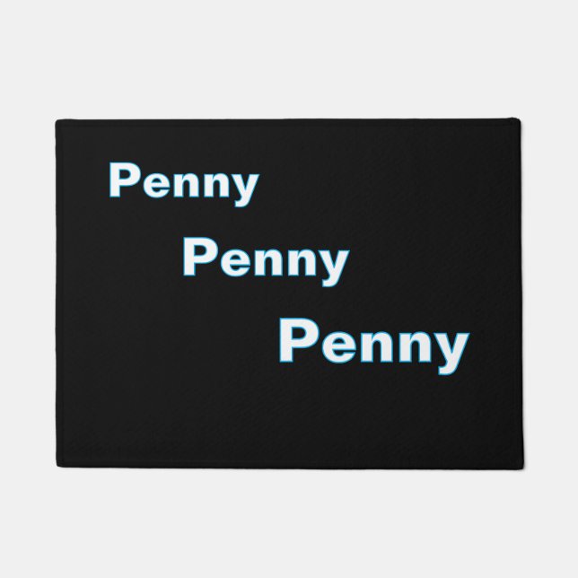 Fußmatte "Penny, Penny, Penny" (Vorderseite)