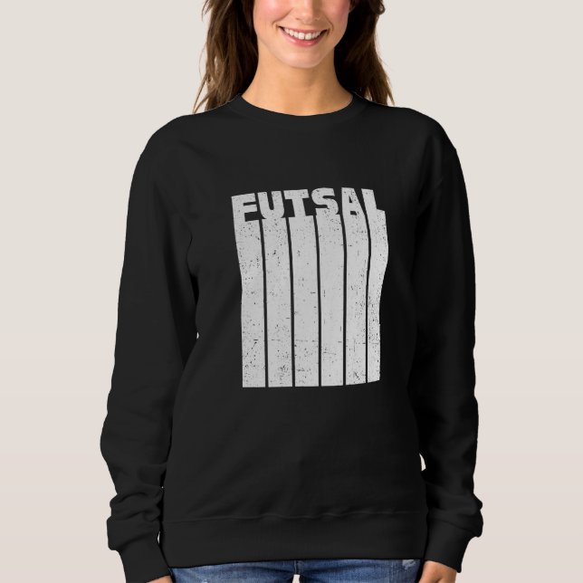 Futsal Retro Graphic Indoor Soccer Player Football Sweatshirt (Vorderseite)