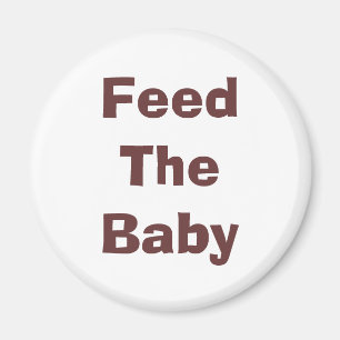Füttern Sie das Baby Magnet