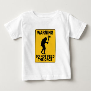Füttern Sie nicht das Orcs Baby T-shirt