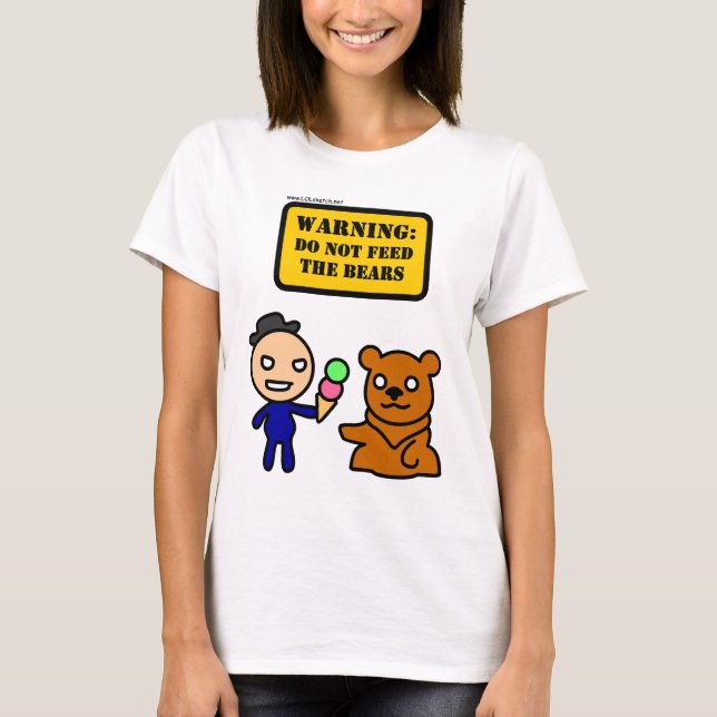 Füttern Sie nicht die Bären! Eiscremeausgabe T-Shirt (Vorderseite)