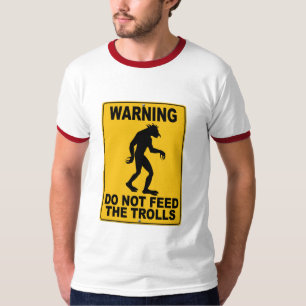Füttern Sie nicht die Schleppangeln T-Shirt