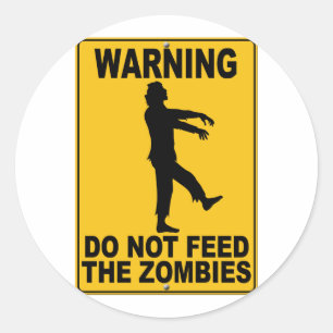 Füttern Sie nicht die Zombies Runder Aufkleber