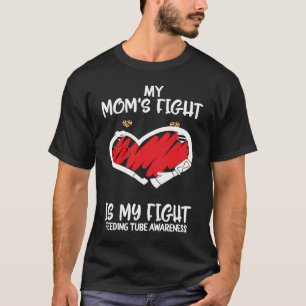 Fütternd Tube-Bewusstsein meine Mama kämpfen ist m T-Shirt