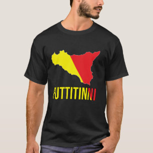 FUTTITINNI Sicile Italie Italie Cadeau T-shirt
