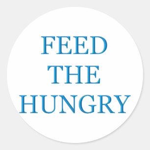 Füttre den Hunger Runder Aufkleber