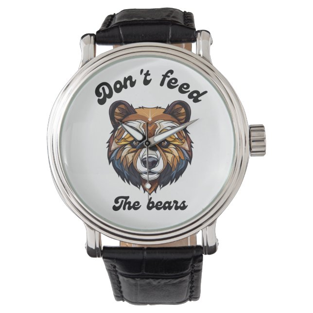 Füttre die Bären nicht! Armbanduhr (Vorderseite)