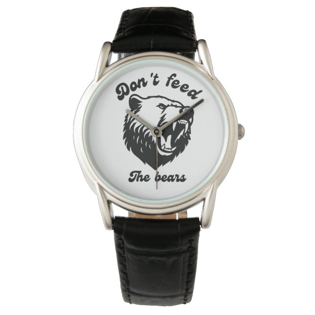 Füttre die Bären nicht! Armbanduhr (Vorderseite)