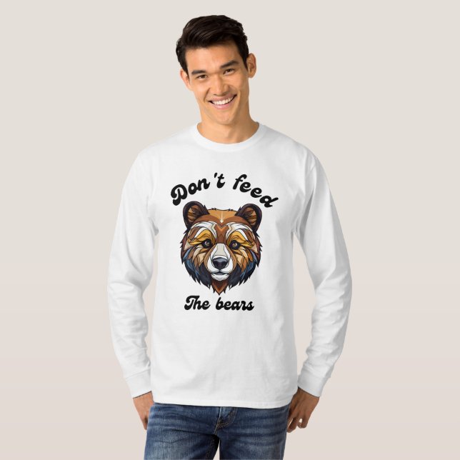 Füttre die Bären nicht! T-Shirt (Vorne ganz)