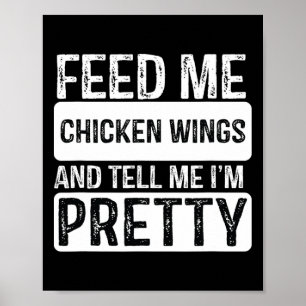 Füttre Me Chicken Wings - Grillen Lover Meat Smoke Poster