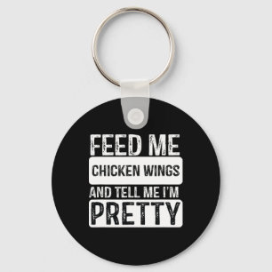 Füttre Me Chicken Wings - Grillen Lover Meat Smoke Schlüsselanhänger