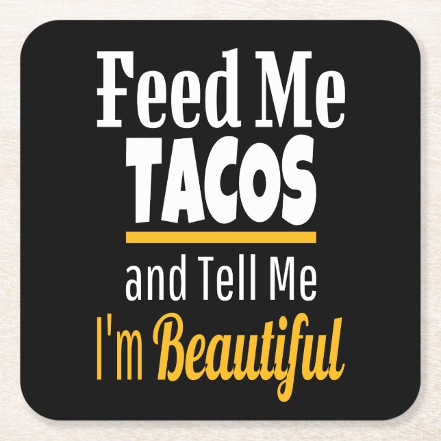 Füttre ME Tacos, Funny Spaß Liebe TACOS Rechteckiger Pappuntersetzer (Vorderseite)
