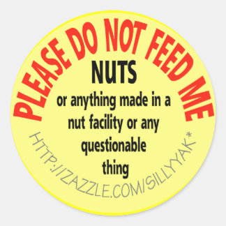 Füttre mir bitte keine Nuts-Aufkleber Runder Aufkleber