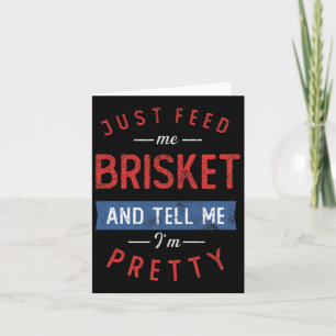 Füttre mir Brisket Grillen Lover Smoker Pitmaster Karte