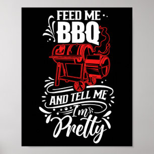 Füttre mir Grillen und sag mir, dass ich Hübsch bi Poster