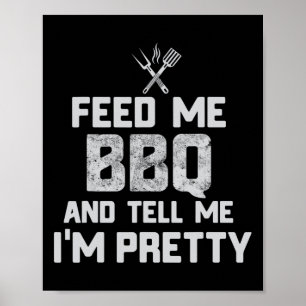 Füttre mir Grillen und sag mir, ich bin Hübsche Fu Poster