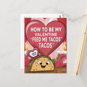 Füttre mir Tacos Anleitungen zu meinem Valentinsta Postkarte