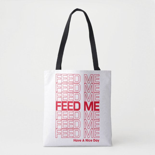 Füttre mir Wiederholung der Typografie-Einkaufstas Tasche (Vorderseite)