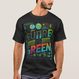 Futur Est Vert ( T-shirt Conçu )