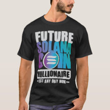 Futur T-shirt SOLANA Coin Millionaire