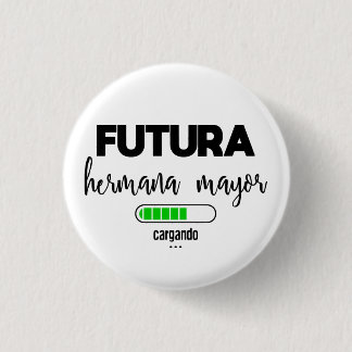 Futura hermana Mayor cargando Button