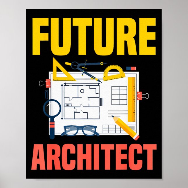 Future Architect Funny Architecture Architect  Poster (Vorne)
