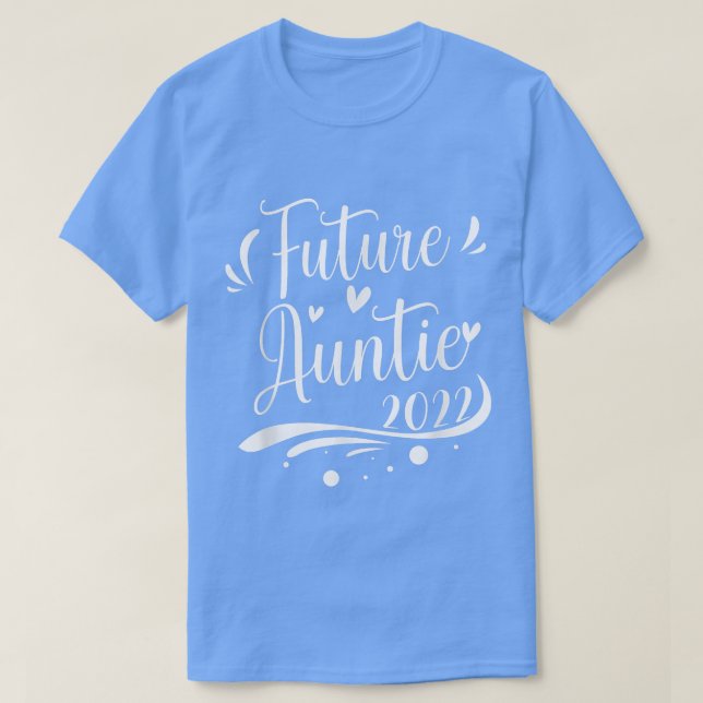 Future Auntie 2022 Pregnancy Announcement 2022 Hea T-Shirt (Design vorne)