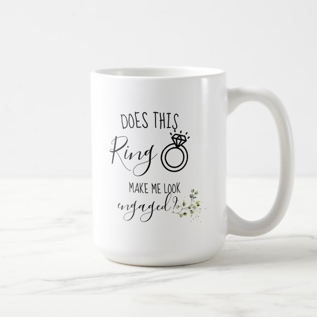 Future Bride Verlobung Ring Greenery Blätter Kaffeetasse (Rechts)