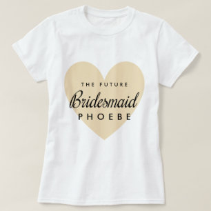 Future Bridesmaid T-Shirt