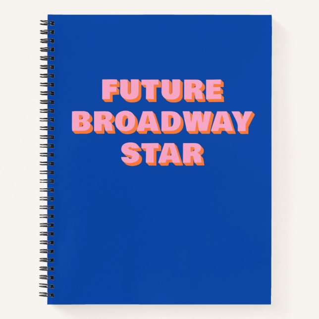 Future Broadway Star Inspirierend Schauspielerange Notizbuch (Vorderseite)