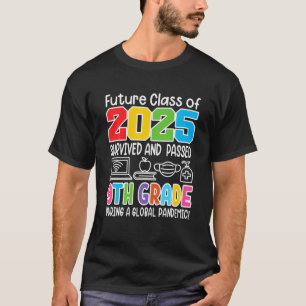 Future Class Of 2025 I School Graduation I Ninth 9 T-Shirt
