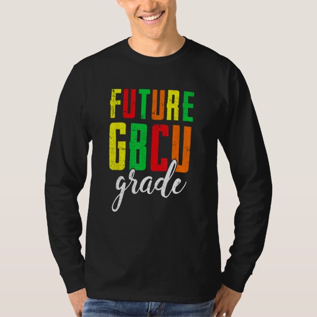 Future College Student Future HBCU Grad Girl Gradu T-Shirt (Vorderseite)