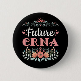 Future CRNA Nurse Anästhesist Button