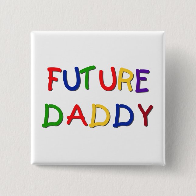 Future Daddy Primary Colors Tshirts and Gifts Button (Vorderseite)