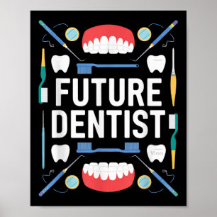 Future Dentist Abschluss School Kinder Kleinkind W Poster