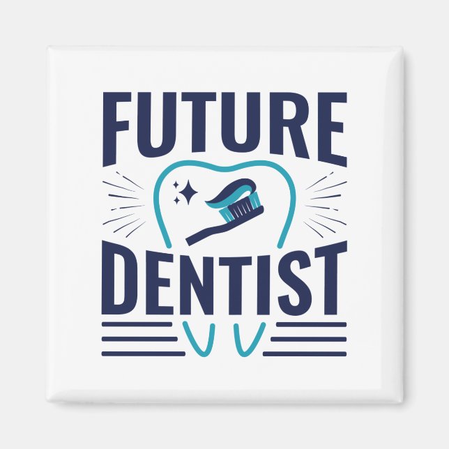 Future Dentist Dental School Student Abschluss Magnet (Vorne)