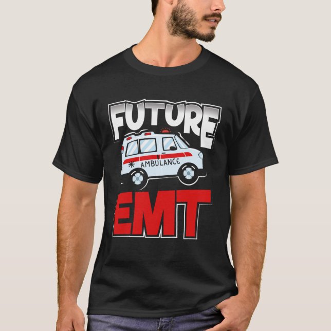 Future EMT Paramedic EMS Technician T-Shirt (Vorderseite)