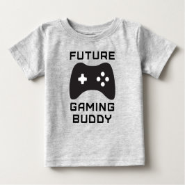 Future Gaming Buddy Baby T-shirt