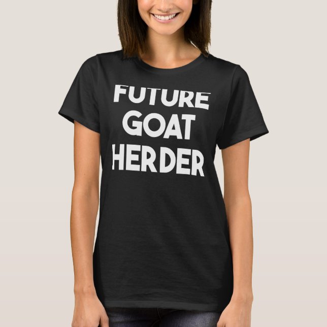Future Goat Herder T-Shirt (Vorderseite)