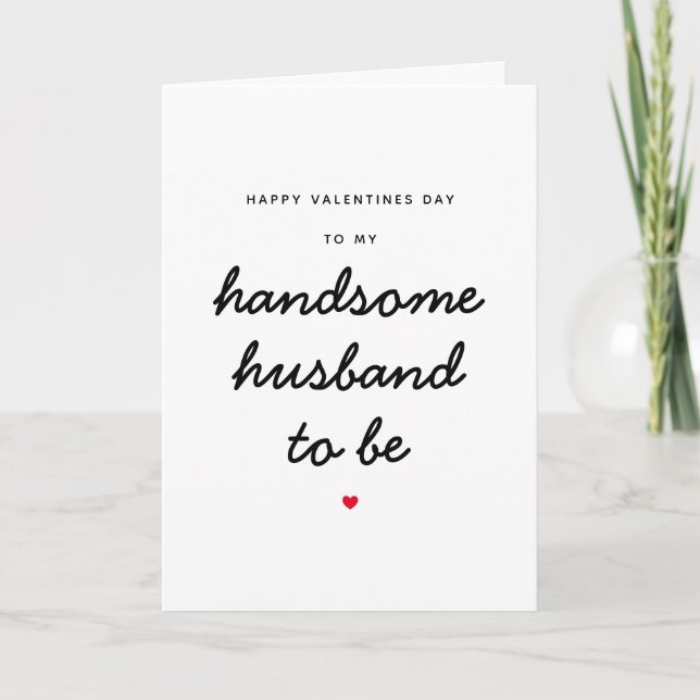 Future Handsome Husband Fiancé Valentinstag Karte (Vorderseite)