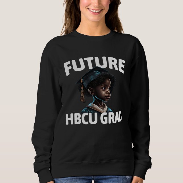 Future HBCU Grad  Black Children HBCU Sweatshirt (Vorderseite)