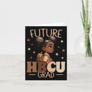 Future Hbcu Grad Black Girl Abschluss Hbcu 1 Karte