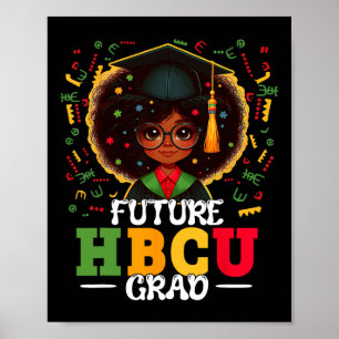 Future Hbcu Grad Black Girl Abschluss Hbcu Junete Poster