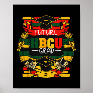 Future Hbcu Grad Boys Girls Kids Abschluss Hbcu J Poster