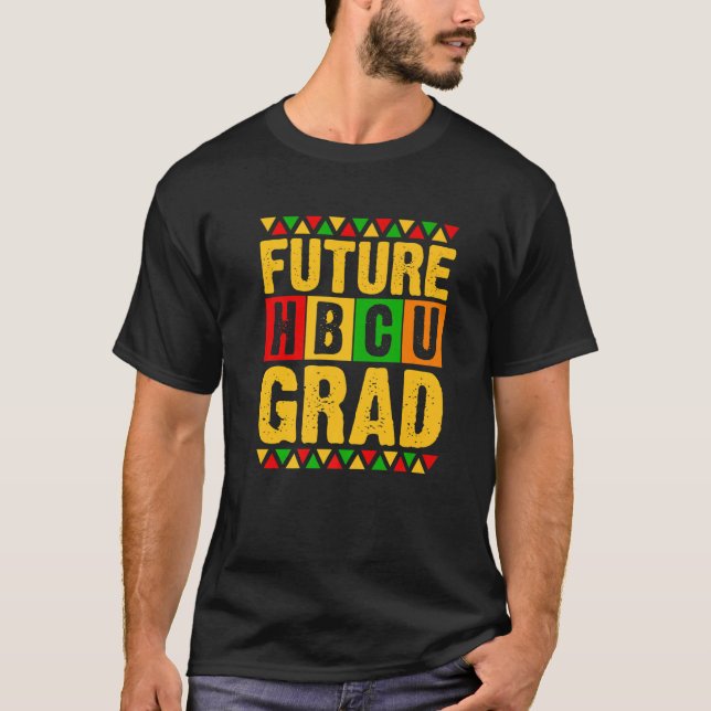 Future HBCU Grad Girl Abschluss HBCU Future Studie T-Shirt (Vorderseite)