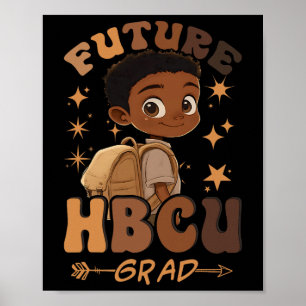 Future Hbcu Grad History Black Boy Abschluss Hbcu Poster